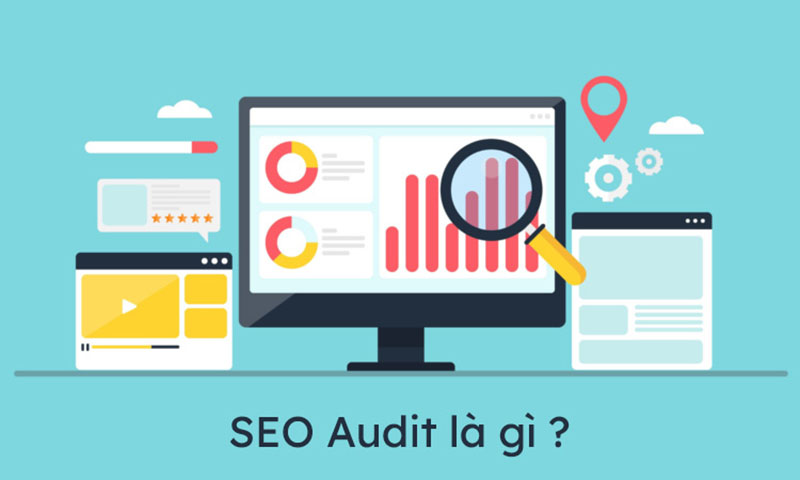 Seo audit là gì